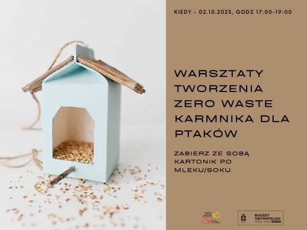 Warsztaty tworzenia zero waste karmnika dla ptaków