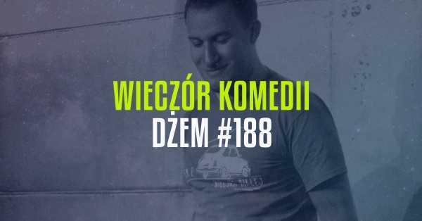 Wieczór komedii – DŻEM IMPRO #188