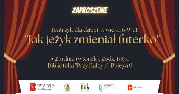 Teatrzyk dla dzieci "Jak jeżyk zmieniał futerko" 