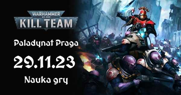 Nauka gry Kill Team w Paladynat Praga