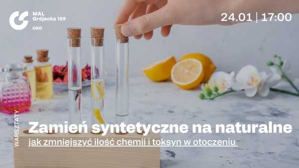 Zamień to co syntetyczne na naturalne