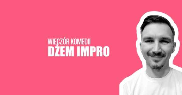 Wieczór komedii: Dżem impro #196