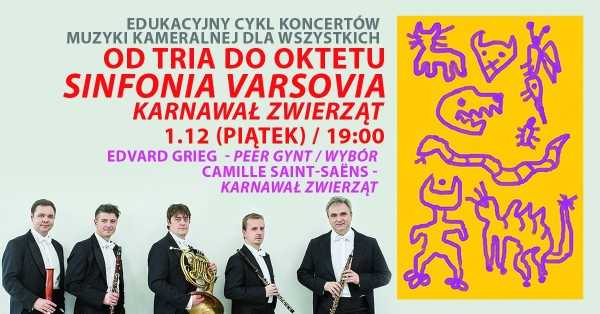 Sinfonia Varsovia – „Od tria do oktetu” – Karnawał zwierząt 