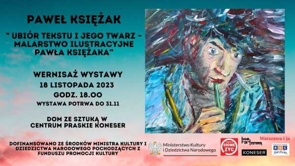 Wernisaż wystawy malarstwa Pawła Księżaka w Domu Ze Sztuką