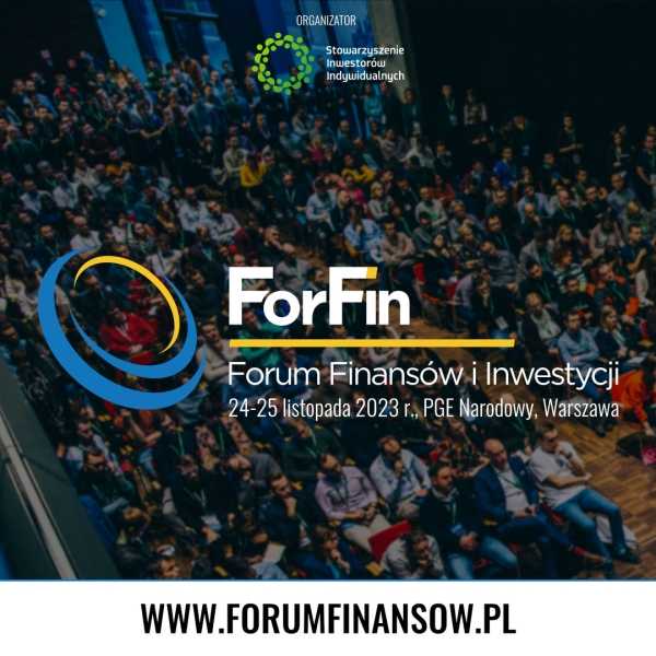 ForFin 2023 – Forum Finansów i Inwestycji
