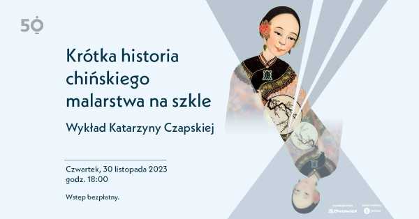 KRÓTKA HISTORIA CHIŃSKIEGO MALARSTWA NA SZKLE