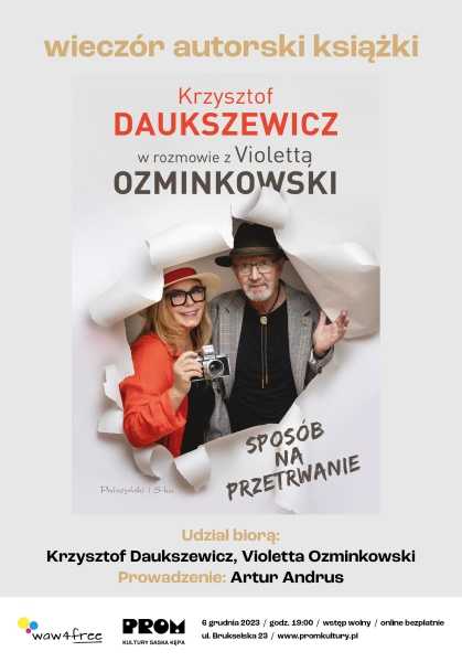 Spotkanie autorskie wokół książki „Sposób na przetrwanie” Krzysztof Daukszewicz w rozmowie z Violettą Ozminkowski