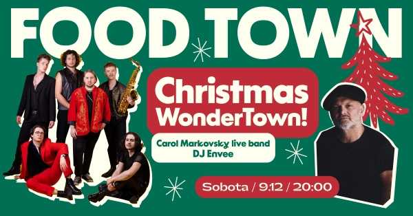 Christmas WonderTown! Carol Markovsky live band | DJ Envee