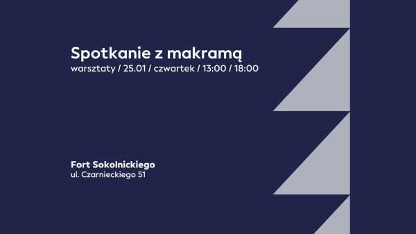 Spotkanie z makramą [godz. 13:00 i 18:00]