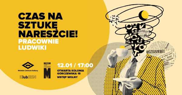 Czas na sztukę, nareszcie!