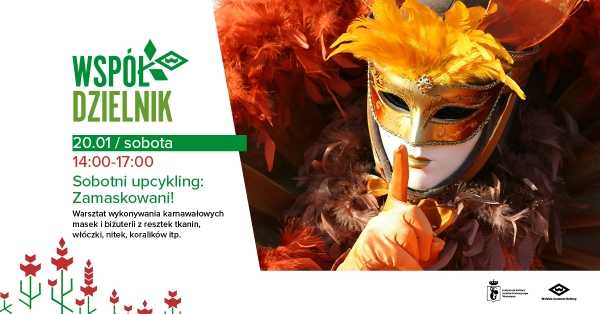 Sobotni upcykling: Zamaskowani!