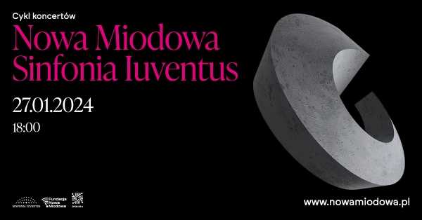 Nowa Miodowa. Sinfonia Iuventus