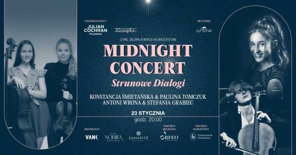 Midnight Concert | Strunowe Dialogi