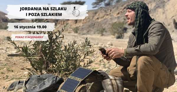 Jordania na szlaku i poza szlakiem