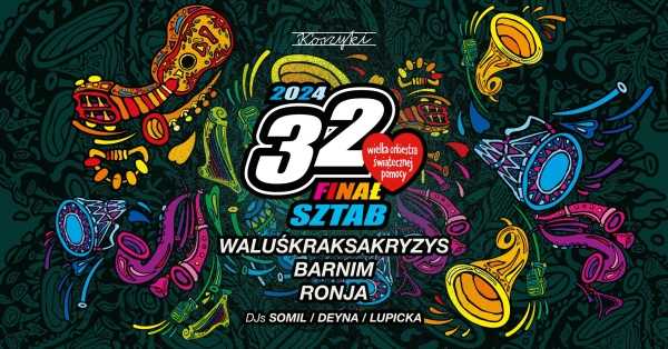 32. Finał WOŚP w Koszykach | WaluśKraksaKryzys | Barnim I Ronja 