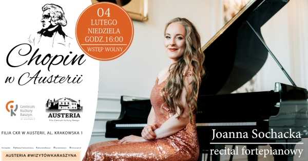 Recital fortepianowy Joanny Sochackiej | CHOPIN W AUSTERII