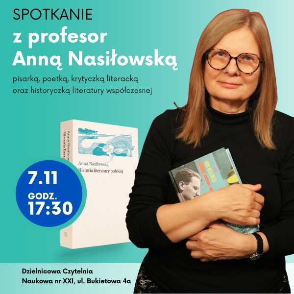 Spotkanie autorskie z prof. Anną Nasiłowską wokół książek „Historia literatury polskiej” i "Mrożek. Biografia"