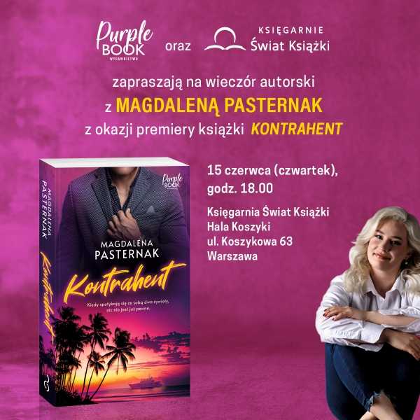 Wieczór autorski z Magdaleną Pasternak z okazji premiery książki KONTRAHENT