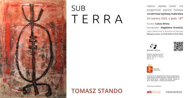 Wernisaż wystawy Tomasza Stando - "SUB TERRA"