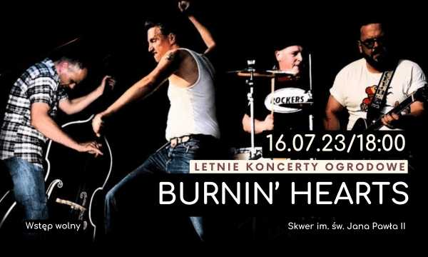 Burnin’ Hearts / Letnie Koncerty Ogrodowe