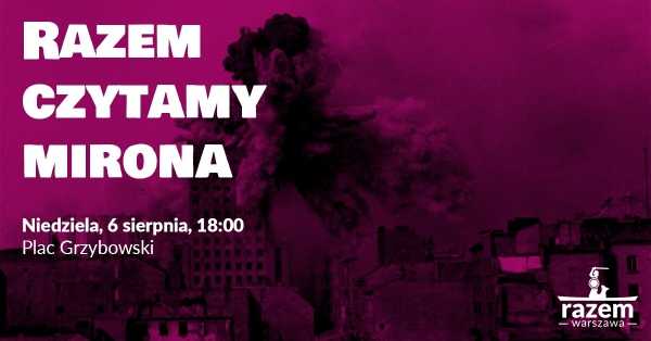 Razem czytamy Mirona - wspólne czytanie "Pamiętnika z powstania warszawskiego"