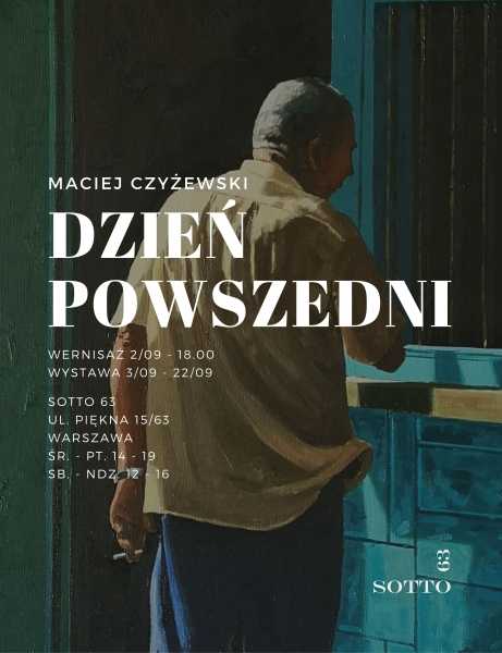 Wernisaż wystawy Macieja Czyżewskiego "Dzień powszedni"