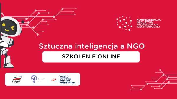 Jak sztuczna inteligencja może usprawnić pracę w NGO? [SZKOLENIE ONLINE]