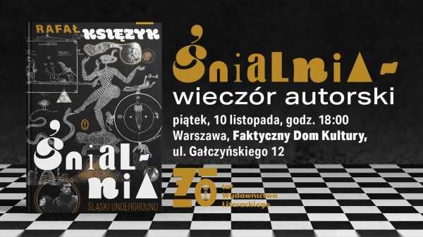 Śnialnia. Wieczór z Rafałem Księżykiem