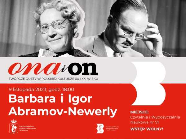 Barbara i Igor Abramov -Newerly – aktorka, piosenkarka i „trudny pisarz