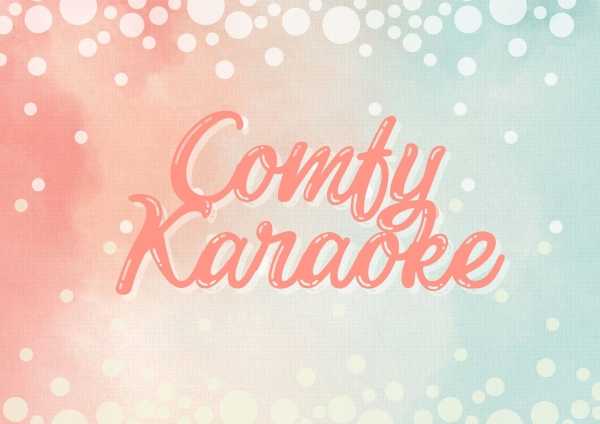 V edycja Comfy Karaoke! 