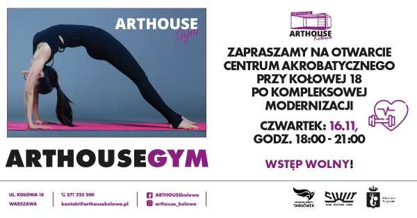 ARTHOUSE GYM | Otwarcie nowoczesnego centrum akrobatycznego