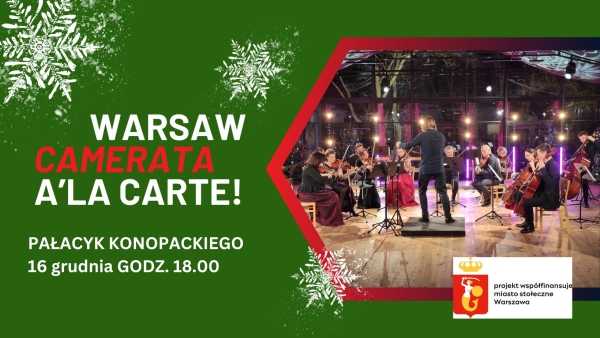 WARSAW CAMERATA A’LA CARTE - Pałacyk Konopackiego