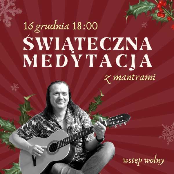 Świąteczna medytacja z mantrami