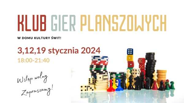 Klub Gier Planszowych w Domu Kultury ŚWIT