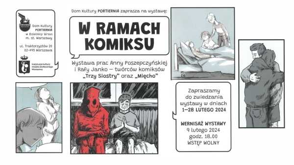 "W ramach komiksu"| Wernisaż wystawy prac Anny Poszepczyńskiej i Rafy Janko