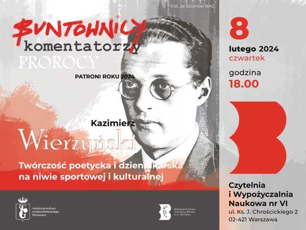 Prelekcja "Kazimierz Wierzyński. Twórczość poetycka i dziennikarska na niwie sportowej i kulturalnej"