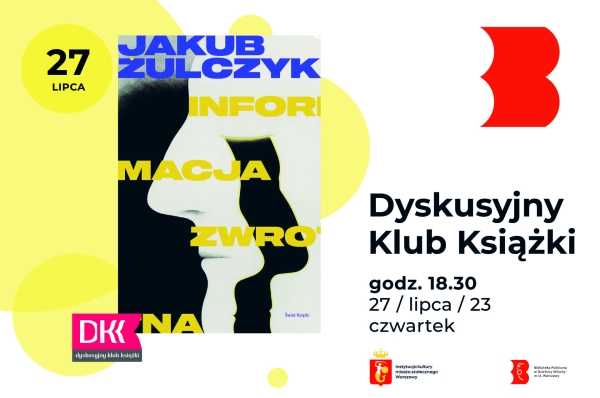 Dyskusyjny Klub Książki - "Informacja zwrotna" Jakub Żulczyk