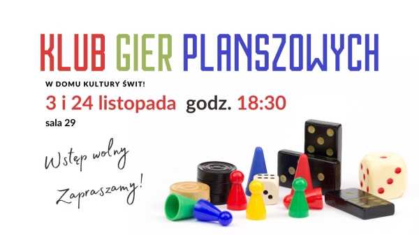 Klub Gier Planszowych w Domu Kultury ŚWIT