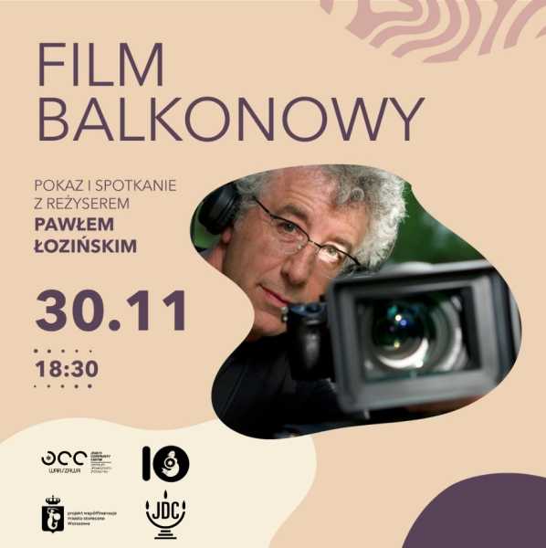 Pokaz „Filmu Balkonowego” i spotkanie z reżyserem Pawłem Łozińskim