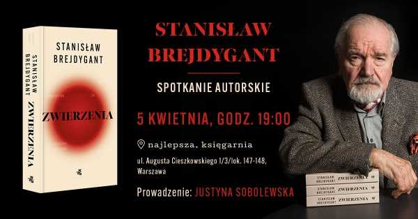 Spotkanie autorskie ze Stanisławem Brejdygantem | Zwierzenia