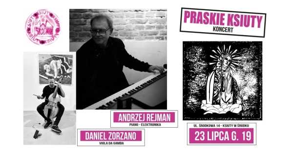 Rejman/Zorzano - Praskie Ksiuty Koncert