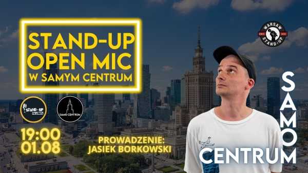 Stand-up Open Mic w Samo Centrum - Warsaw Stand-up x Jasiek Borkowski