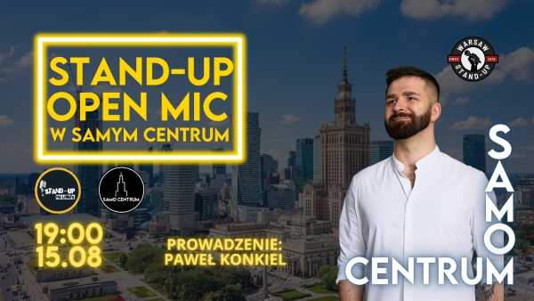 Stand-up Open Mic w Samo Centrum - Warsaw Stand-up x Paweł Konkiel