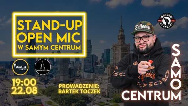 Stand-up Open Mic w Samo Centrum - Warsaw Stand-up x Bartek Toczek