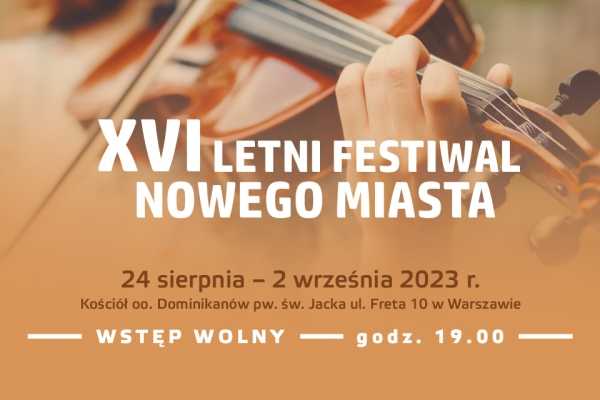 Marcin Zdunik & Warsaw Camerata/Paweł Kos-Nowicki / Letni Festiwal Nowego Miasta