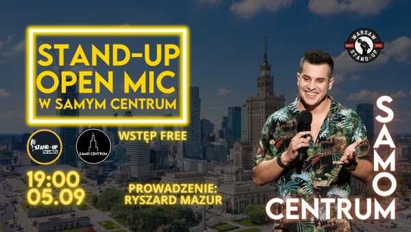 Stand-up Open Mic w Samo Centrum - Warsaw Stand-up x Ryszard Mazur