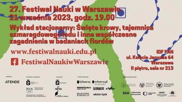 Święte krowy, tajemnica szmaragdowego lodu i inne współczesne zagadnienia w badaniach fiordów