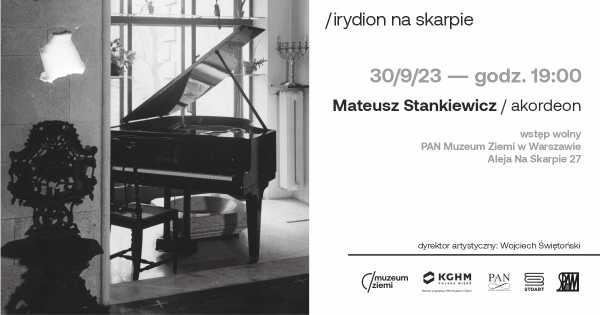 IRYDION NA SKARPIE / Mateusz Stankiewicz / akordeon