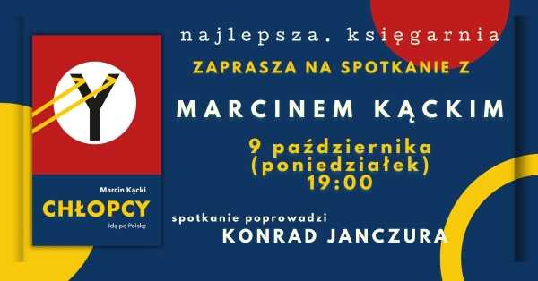 Marcin Kącki w Najlepszej | "Chłopcy. Idą po Polskę"