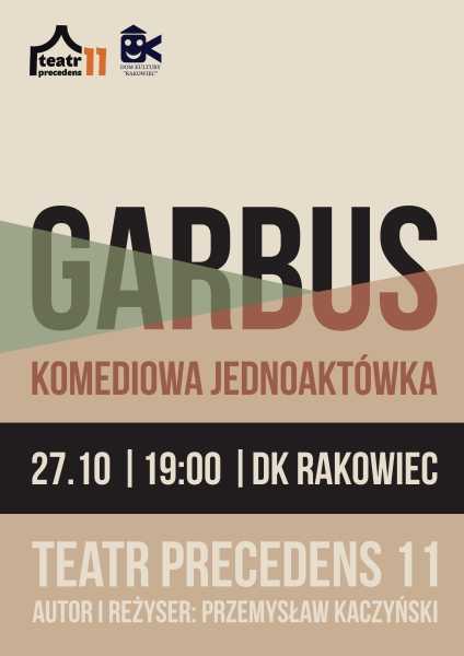 Przedstawienie teatru Precedens 11 pt. "Garbus"